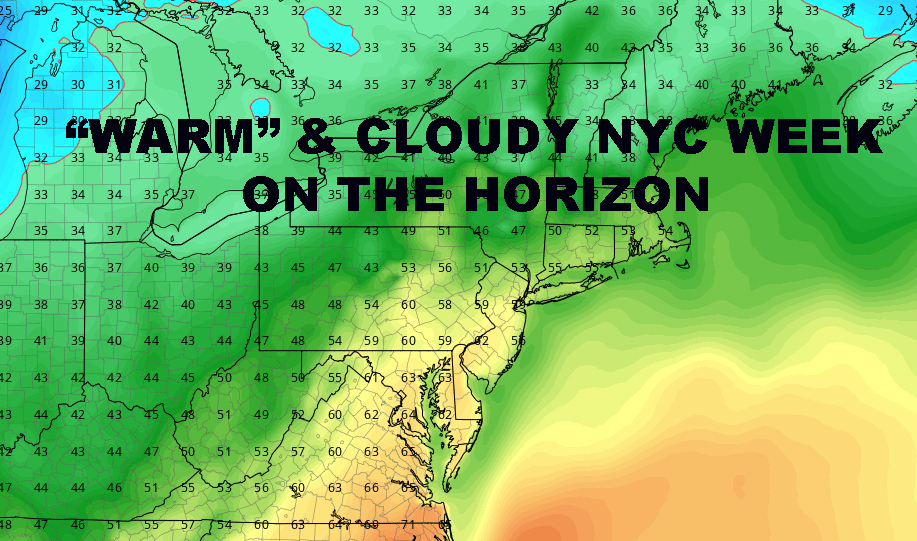 WARM CLOUDY NYC WEEK AHEAD NYC WEATHER NOW